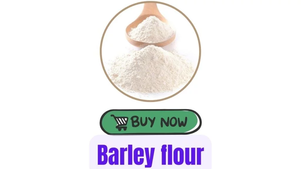 Barley flour benefits
